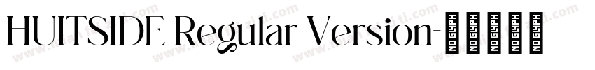 HUITSIDE Regular Version字体转换